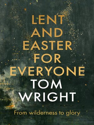 cover image of Lent and Easter for Everyone